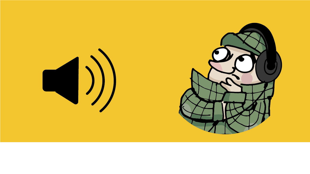 Detektiv Homms mit Kopfhörern und einem Lautsprechersymbol